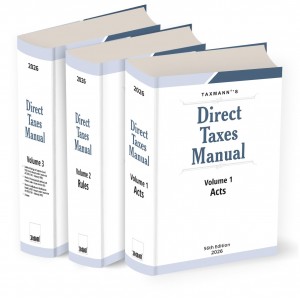Taxmann’s Direct Taxes Manual 2026 – 3 Volumes Set 56th Edition | 2026 [Free Delivery]